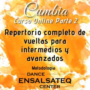 Curso Intensivo de Cumbia - Intermedios y Avanzados Parte 2